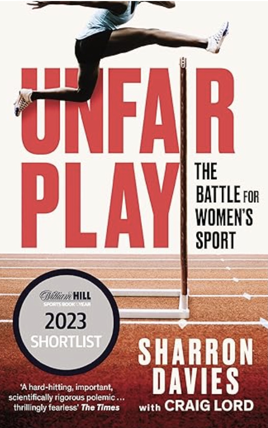 Unfair Play - by Sharron Davies, with Craig Lord, out in paperback in July